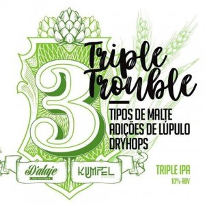 Triple Trouble (D'alaje + Kumpel)